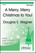 A Merry, Merry Christmas to You!